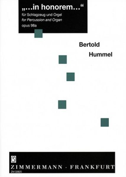 Hummel Bertold: IN HONOREM OP 98A